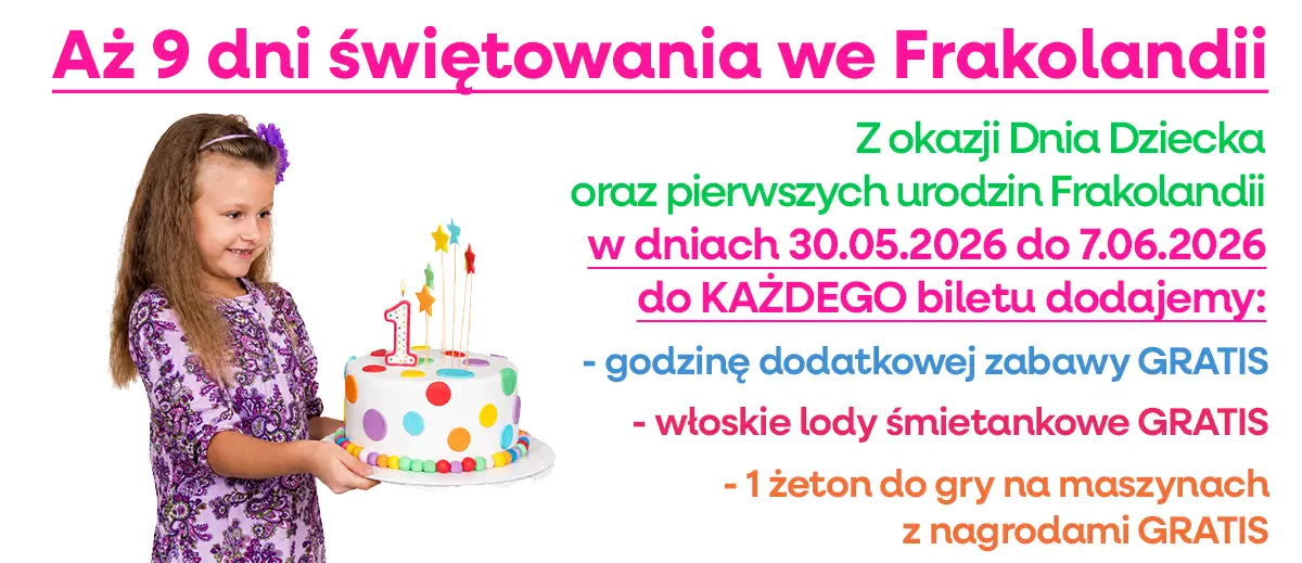 Urodziny Frakolandii & Dzień Dziecka